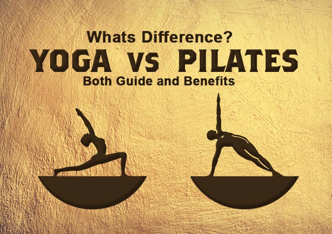 yoga-vs-pilates (guide & benefits)